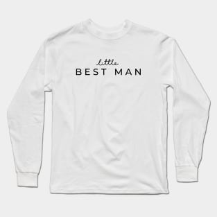 LITTLE BEST MAN Long Sleeve T-Shirt